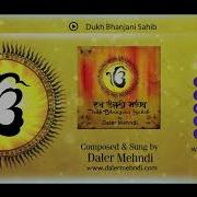 Dukh Bhanjani Sahib Daler Mehndi