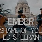 Shape Of You Ed Sheeran Violin And Cello Cover By Ember Trio