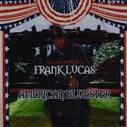 Frank Lucas That Thang Rap