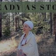 Steady As Stone Sirgun Kaur