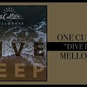 Mellodose Dive Deep