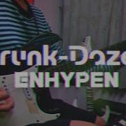 Drunk Dazed Enhypen Electric Guitar Solo