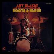 Roots And Herbs Art Blakey The Jazz Messengers