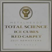 Red Carpet 2021 Remaster Total Science