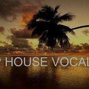 Best Deep Vocal House 2020