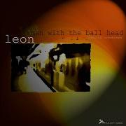 Man With The Ball Head Leon