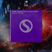 Silent Tears Extended Mix Liliia Kysil Time Geometry