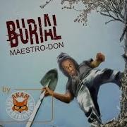 Maestro Don Burial