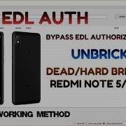 Unbrick Redmi Note 5 Pro Redmi Note 5 Hard Bricked Dead Anti Rollback Bypass Edl Authorization