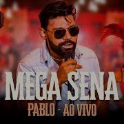 Pablo Mega Sena Ao Vivo No Saloon Pida 2020 Pida Oficial