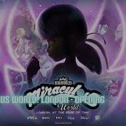 Miraculous Soundtrack London Into Theme