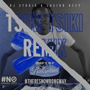 Tsiki Tsiki Dj Stokie Amp Loxion Deep Remix Various Artists