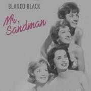 Mr Sandman Blanco Black