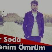 Ay Menim Omrum Can Menim Omrum Vuqar Seda