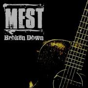 Mest Lost Broken Confused