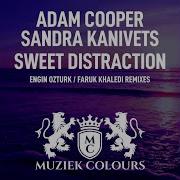 Sandra Kanivets Sweet Distraction Faruk Khaledi Remix Radio Edit