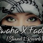 Faded X Swaha Slowed Reverb