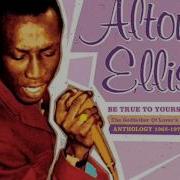 Be True To Yourself Alton Ellis