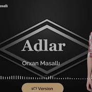 Orxan Masalli Adlar