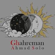 Ghahreman Ahmad Solo