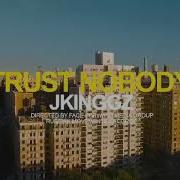 Trust Nobody Feat Russian Movements Records Jkinggz