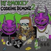 Dj Smokey Codeine Demonz Vol 2 Full Mixtape Djsmokey666