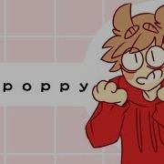 I M Poppy Meme Eddsworld