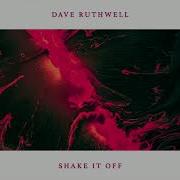 Dave Ruthwell Shake It Off