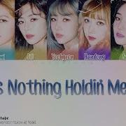 Dreamcatcher 드림캐쳐 There S Nothing Holdin Me Back Color Coded Eng Lyrics