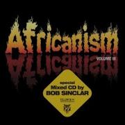 Africanism Volume Iii Mixed By Bob Sinclar Volodymyr Lisovenko