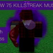 75 Killstreak Phase