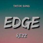 Edge Rezz Tiktok