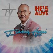 Francis Agyei I Will Lift Up Your Name Higher