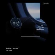 Tik Tak Extended Mix Alexey Sonar