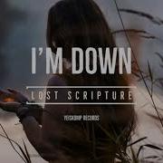 I M Down Lost Scripture