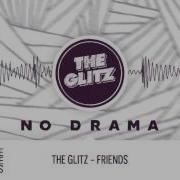 The Glitz Friends Original Mix Voltage Musique Official