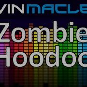 Kevin Macleod Zombie Hoodoo