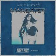 Nelly Furtado Maneater Jamy Nox Remix