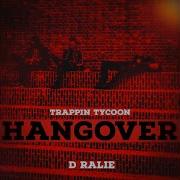 Trappin Tycoon Hangover