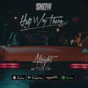 Snow Tha Product Alright Feat Pnb Rock