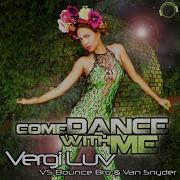 Come Dance With Me Lee Swagger Mix Vergiluv Bounce Bro Van Snyder