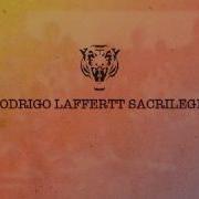 Rodrigo Laffertt Sacrilegio Original Mix