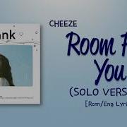 Cheeze Room For You Sol