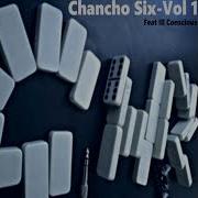 Chancho Six Vol 1 Feat Ill Conscious El Bruto Chr Dj Audas