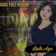 Rayuan Mu Membawah Aku Ke Syurga Laila Ayu Kdi Jika Hanya Gurauan Official Live Video Laila Records