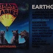 Earthgang Missed Calls Audio Earthgang