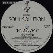 Soul Solution Find A Way Hex S Tunnel Mix