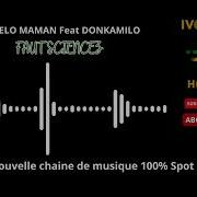 Angelo Maman Feat Donkamilo Faut Sciencer Ivoir Spot Horizon