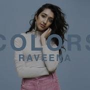 Raveena If Only Colors