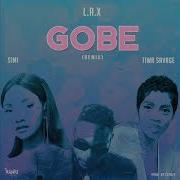 L A X Tiwa Savage Simi Gobe Remix